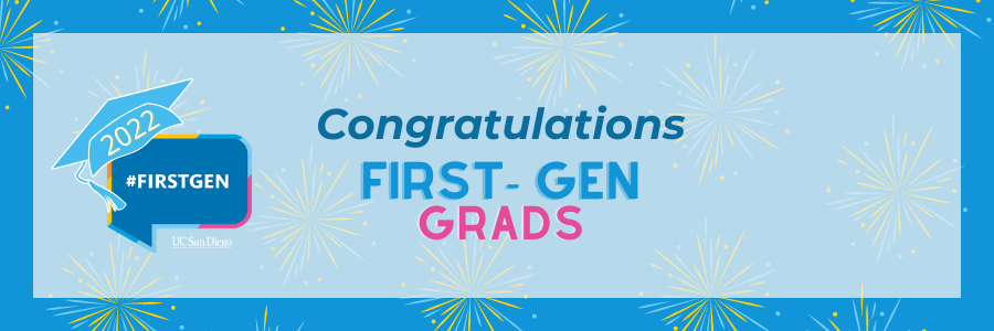 Congrats First Gen Grads 
